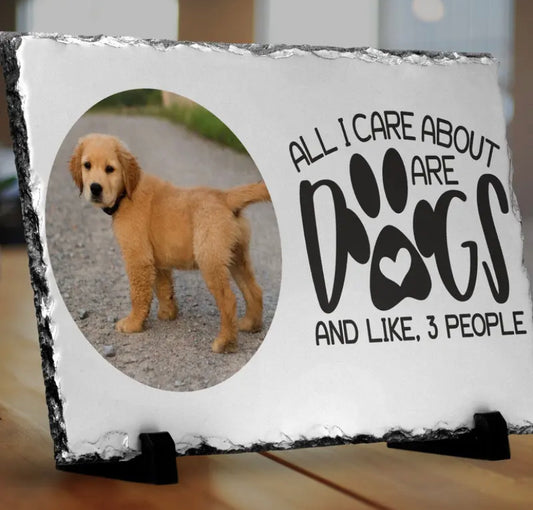 Personalised “Care About Dogs” Photo Upload Slate Plaque